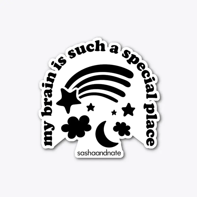 My Brain Sticker #sashasaid